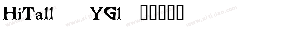HiTall-2YGl字体转换