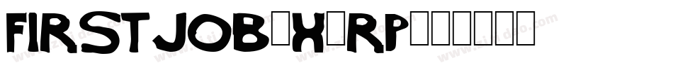 FirstJob-X8rP字体转换