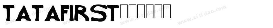tatafirst字体转换