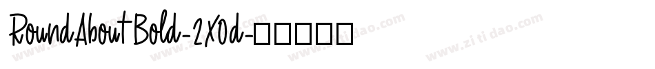 RoundAboutBold-2X0d字体转换