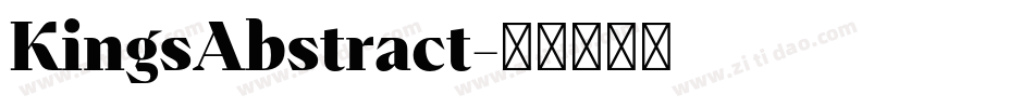 KingsAbstract字体转换