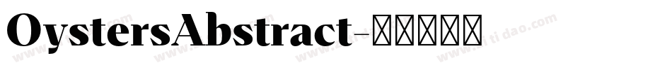 OystersAbstract字体转换