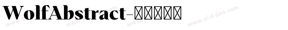 WolfAbstract字体转换