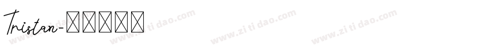 Tristan字体转换