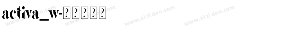activa_w字体转换
