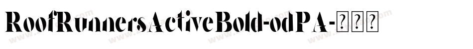RoofRunnersActiveBold-odPA字体转换