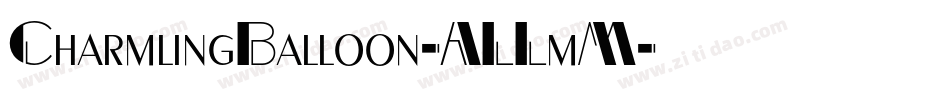 CharmlingBalloon-ALLmM字体转换