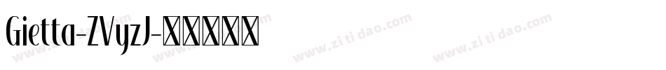 Gietta-ZVyzJ字体转换