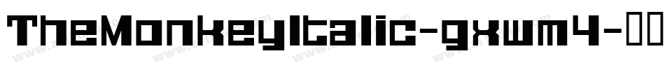 TheMonkeyItalic-gxwm4字体转换