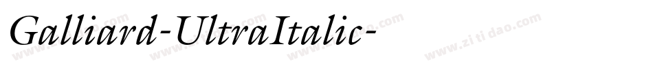 Galliard-UltraItalic字体转换