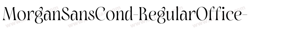 MorganSansCond-RegularOffice字体转换