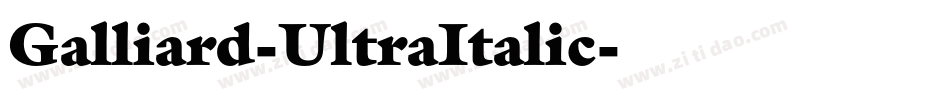 Galliard-UltraItalic字体转换