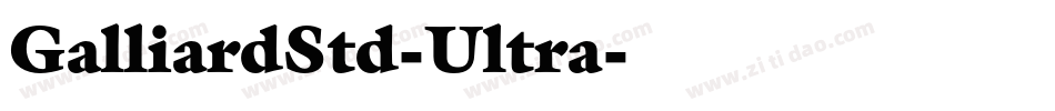 GalliardStd-Ultra字体转换