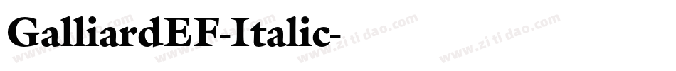 GalliardEF-Italic字体转换