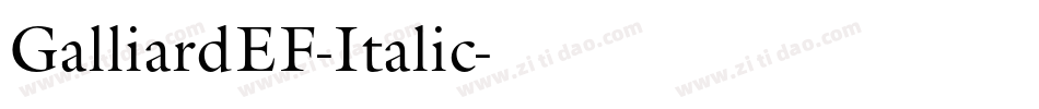 GalliardEF-Italic字体转换