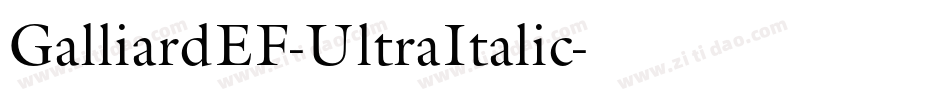 GalliardEF-UltraItalic字体转换