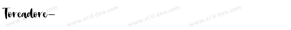 Toreadore字体转换