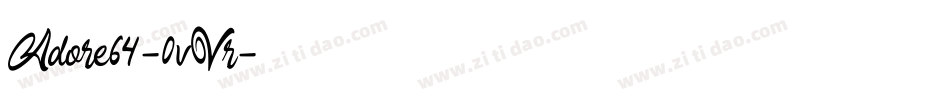 Adore64-0vVr字体转换