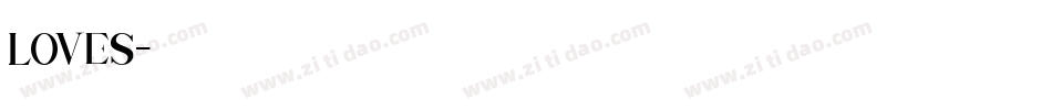 LOVES字体转换