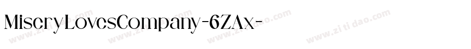 MiseryLovesCompany-6ZAx字体转换
