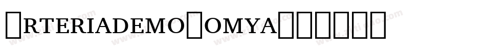 Arteriademo-omya字体转换