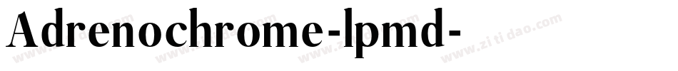 Adrenochrome-lpmd字体转换
