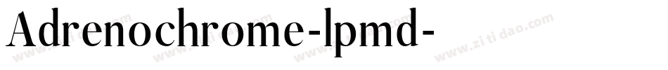 Adrenochrome-lpmd字体转换