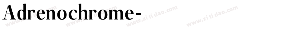 Adrenochrome字体转换