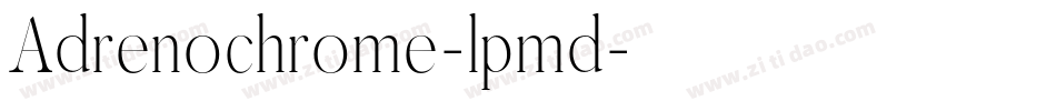 Adrenochrome-lpmd字体转换
