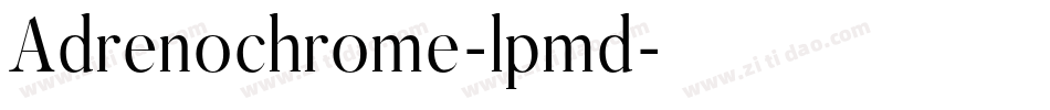 Adrenochrome-lpmd字体转换