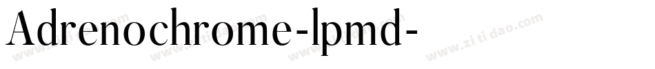 Adrenochrome-lpmd字体转换
