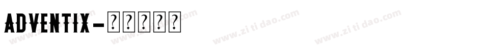 adventix字体转换