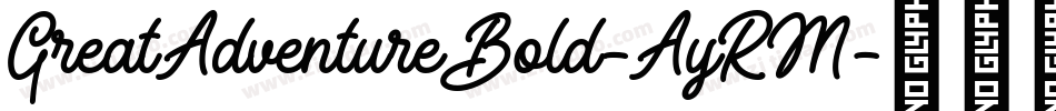 GreatAdventureBold-AyRM字体转换