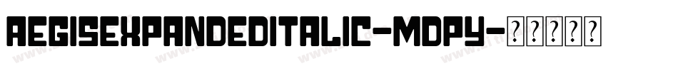 AegisExpandedItalic-MDPY字体转换