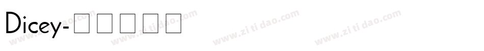 Dicey字体转换