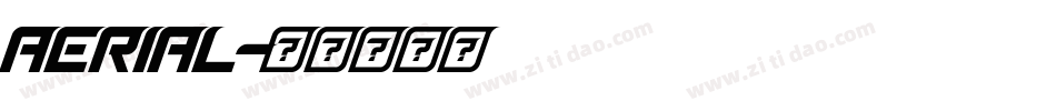 Aerial字体转换
