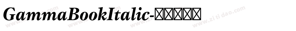 GammaBookItalic字体转换