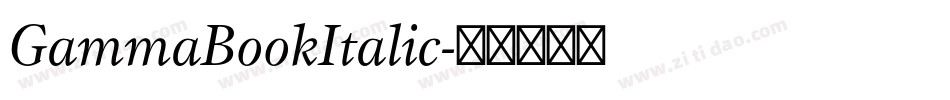 GammaBookItalic字体转换