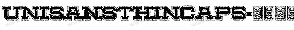 unisansthincaps字体转换