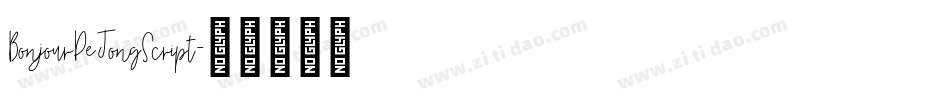 BonjourDeJongScript字体转换