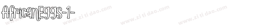 AfricanEggs-1字体转换
