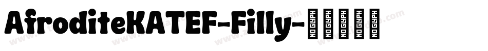 AfroditeKATEF-Filly字体转换