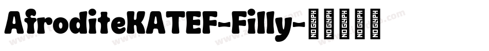AfroditeKATEF-Filly字体转换