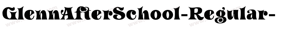GlennAfterSchool-Regular字体转换