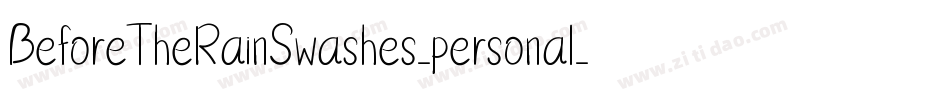 BeforeTheRainSwashes_personal_use_demo字体转换