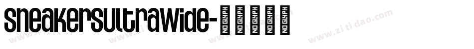 SneakersUltraWide字体转换