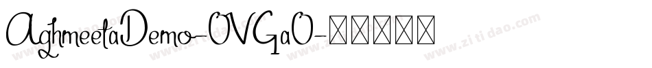 AghmeetaDemo-OVGaO字体转换