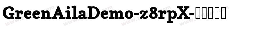 GreenAilaDemo-z8rpX字体转换
