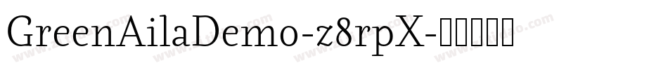 GreenAilaDemo-z8rpX字体转换
