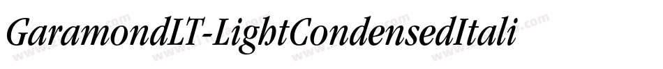 GaramondLT-LightCondensedItalic字体转换